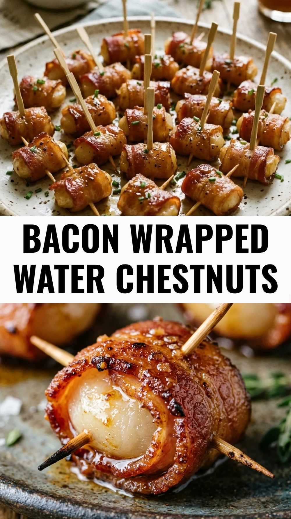 Bacon Wrapped Water Chestnuts